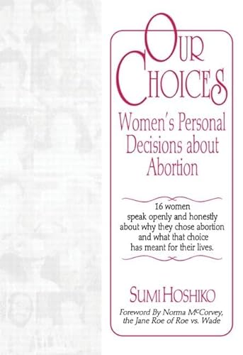 9781560230250: Our Choices (Haworth Innovations in Feminist Studies)