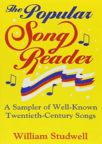 Beispielbild fr The Popular Song Reader: A Sampler of Well-Known Twentieth-Century Songs (Haworth Popular Culture) zum Verkauf von Lowry's Books