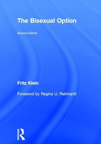 The Bisexual Option, Second Edition (Haworth Gay and Lesbian Studies) (9781560230335) by Fritz Klein