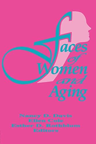 Faces of Women and Aging (9781560230427) by Cole, Ellen