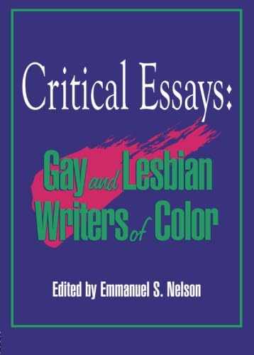 Beispielbild fr Critical Essays: Gay and Lesbian Writers of Color zum Verkauf von Smith Family Bookstore Downtown
