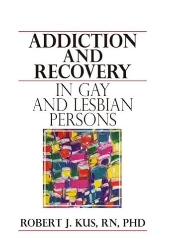 Imagen de archivo de Addiction and Recovery of Gay and Lesbian Persons a la venta por Lowry's Books