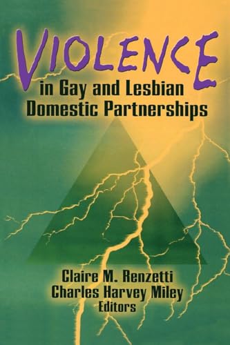 Imagen de archivo de Violence in Gay and Lesbian Domestic Partnerships a la venta por Wonder Book