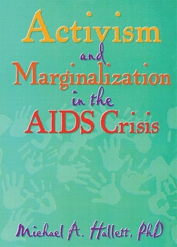 Imagen de archivo de Activism and Marginalization in the AIDS Crisis (Research on Homosexuality Series) a la venta por Kennys Bookstore