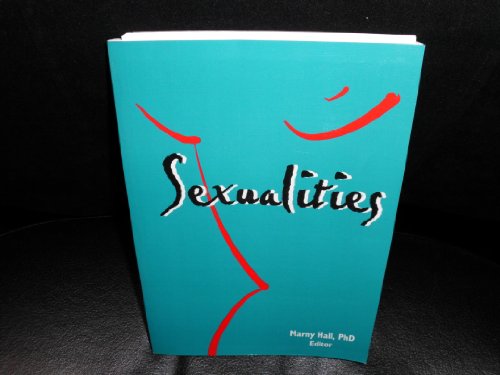 9781560230953: Sexualities (Monograph Published Simultaneously As Women & Therapy , Vol 19, No 4)