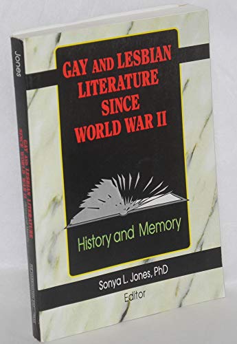 Stock image for Gay and Lesbian Literature Since World War II: History and Memory for sale by HPB-Red