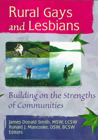 Imagen de archivo de Rural Gays and Lesbians: Building on the Strengths of Communities a la venta por ThriftBooks-Atlanta