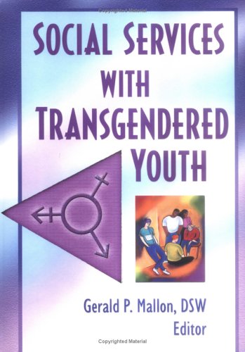 Stock image for Social Work Practice with Transgender and Gender Variant Youth for sale by Decluttr