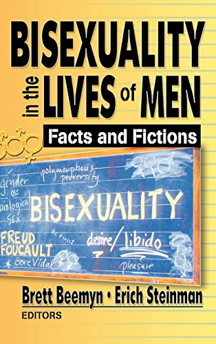 Stock image for Bisexuality in the Lives of Men: Facts and Fictions for sale by Lucky's Textbooks