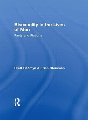 9781560231486: Bisexuality in the Lives of Men: Facts and Fictions