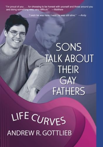 9781560231790: Sons Talk About Their Gay Fathers: Life Curves (Haworth Gay & Lesbian Studies)