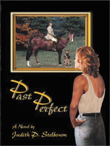 Beispielbild fr Past Perfect Judith P. Stelboum. 2000. Alice Street editions. Paperback. 257pp. zum Verkauf von Antiquariaat Ovidius