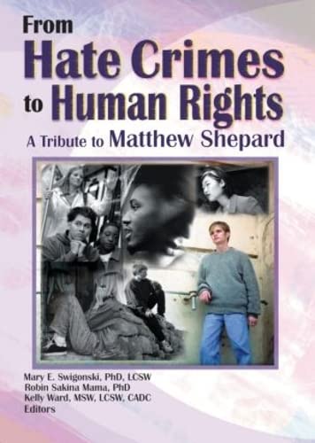 9781560232575: From Hate Crimes to Human Rights: A Tribute to Matthew Shepard