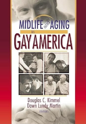 Beispielbild fr Midlife and Aging in Gay America zum Verkauf von Blackwell's