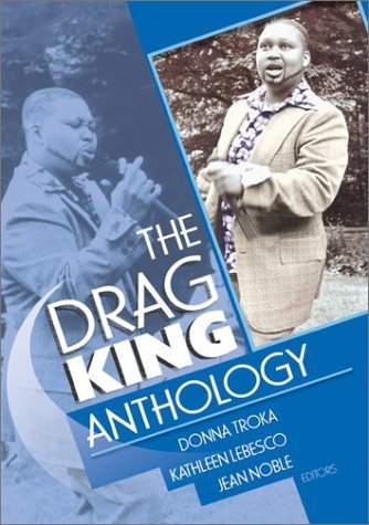 Beispielbild fr The Drag King Anthology zum Verkauf von ThriftBooks-Dallas