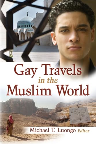 9781560233404: Gay Travels in the Muslim World