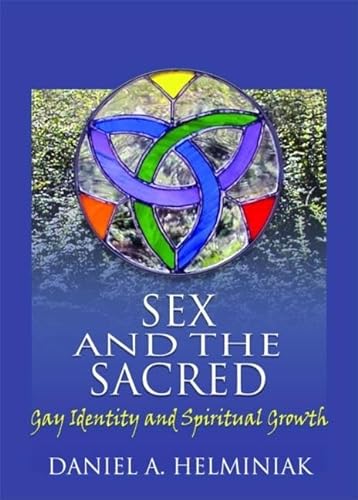 9781560233411: Sex And the Sacred: Gay Identity And Spiritual Growth