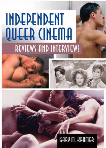 Stock image for Independent Queer Cinema : Reviews and Interviews for sale by Better World Books