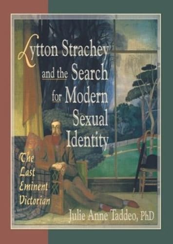 Beispielbild fr Lytton Strachey and the Search for Modern Sexual Identity zum Verkauf von Blackwell's