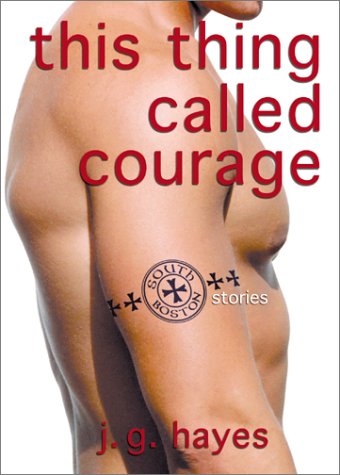 Beispielbild fr This Thing Called Courage : South Boston Stories zum Verkauf von Better World Books