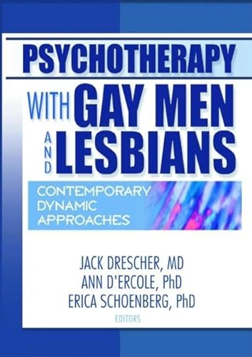 Stock image for Psychotherapy with Gay Men and Lesbians : Contemporary Dynamic Approaches for sale by Better World Books