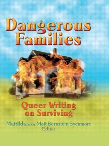 9781560234227: Dangerous Families: Queer Writing on Surviving