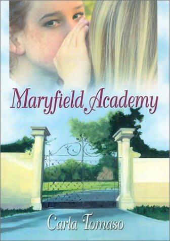 9781560234241: Maryfield Academy