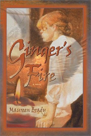 9781560234432: Ginger's Fire