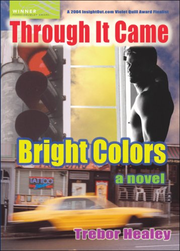 Beispielbild fr Through It Came Bright Colors zum Verkauf von Books From California