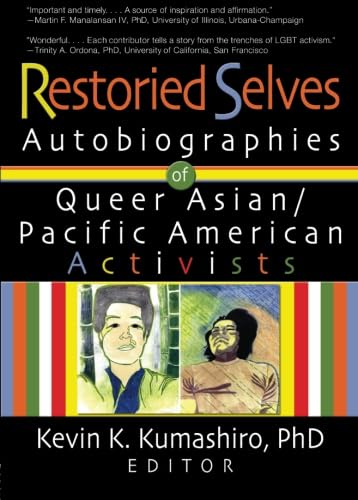 Stock image for Restoried Selves: Autobiographies of Queer Asian / Pacific American Activists for sale by Revaluation Books