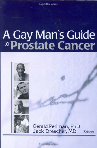 Stock image for A Gay Man's Guide to Prostate Cancer for sale by Better World Books