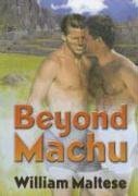 Stock image for Beyond Machu (Southern Tier Editions) for sale by HPB Inc.