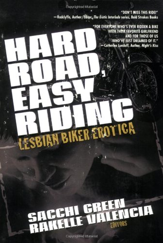 9781560235743: Hard Road, Easy Riding: Lesbian Biker Erotica