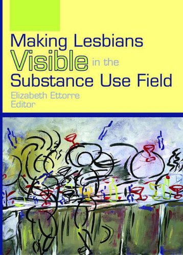 Stock image for Making Lesbians Visible in the Substance Use Field for sale by HPB-Emerald