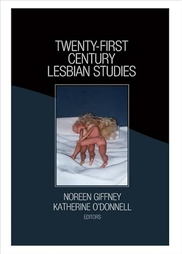 Stock image for Twenty-First Century Lesbian Studies for sale by WorldofBooks