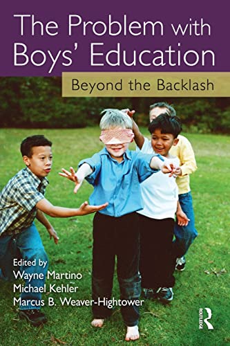 Beispielbild fr The Problem with Boys' Education: Beyond the Backlash zum Verkauf von Ergodebooks