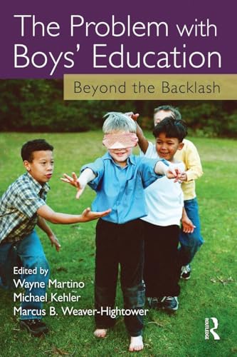 Immagine dell'editore per The Problem with Boys' Education: Beyond the Backlash venduto da Biblios