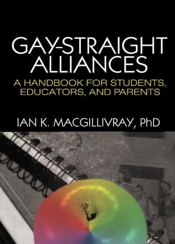 Gay-Straight Alliances - Macgillivray, Ian K.