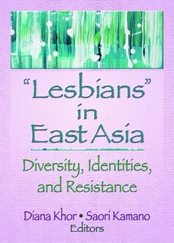 9781560236924: Lesbians in East Asia