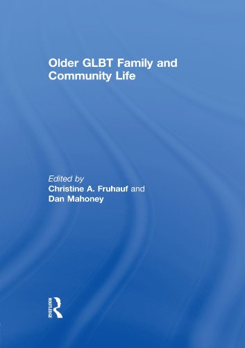 Beispielbild fr Older GLBT Family and Community Life zum Verkauf von Chiron Media