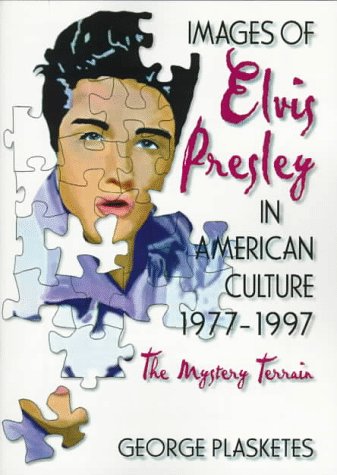 Beispielbild fr Images of Elvis Presley in American Culture, 1977¿1997: The Mystery Terrain zum Verkauf von HPB-Emerald