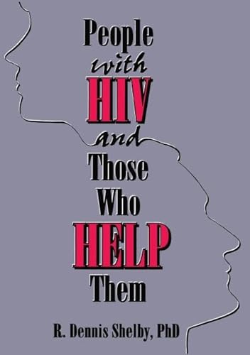 Stock image for People With HIV and Those Who Help Them for sale by Blackwell's