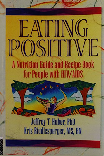 Stock image for Eating Positive (Haworth Medical Information Sources) for sale by Half Price Books Inc.