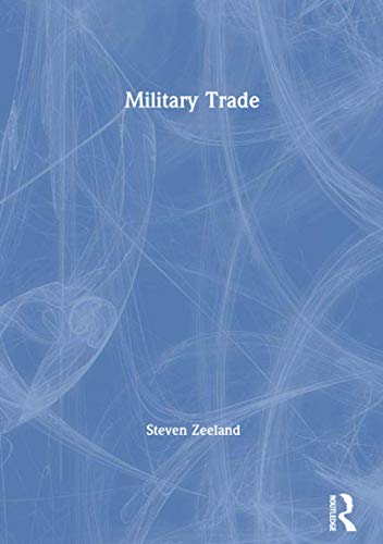 9781560239246: Military Trade