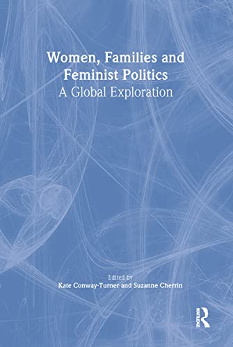 Beispielbild fr Women, Families, and Feminist Politics (Haworth Innovations in Feminist Studies) zum Verkauf von medimops