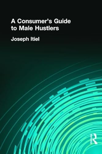 9781560239475: A Consumer's Guide to Male Hustlers