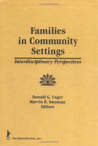 Stock image for Families in Community Settings: Interdisciplinary Perspectives for sale by Wonder Book