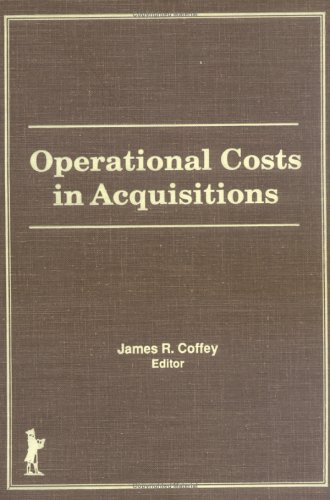 Operational Costs in Acquisitions (Acquisitions Librarian Series) (9781560240082) by Katz, Linda S