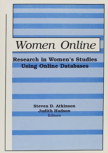 Stock image for Women Online: Research in Women's Studies Using Online Databases (Haworth Series in Library and Information Science) for sale by The Book Bin