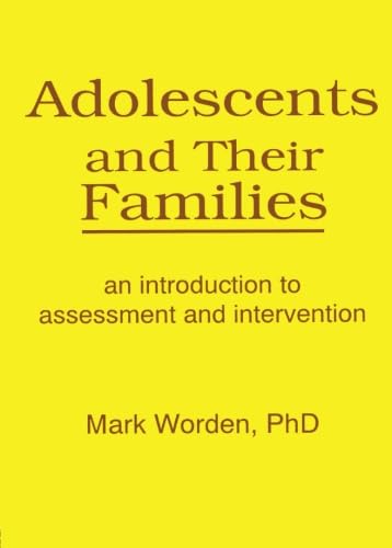 9781560241027: Adolescents and Their Families (Haworth Marriage and the Family)